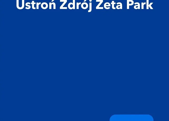 Ustronne Zacisze - Zdroj Zeta Park Ustron